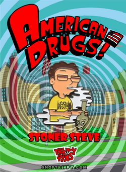 Stoner Steve (American Drugs)